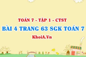 Bài 4 trang 63 SGK Toán 7 Chân trời sáng tạo tập 1